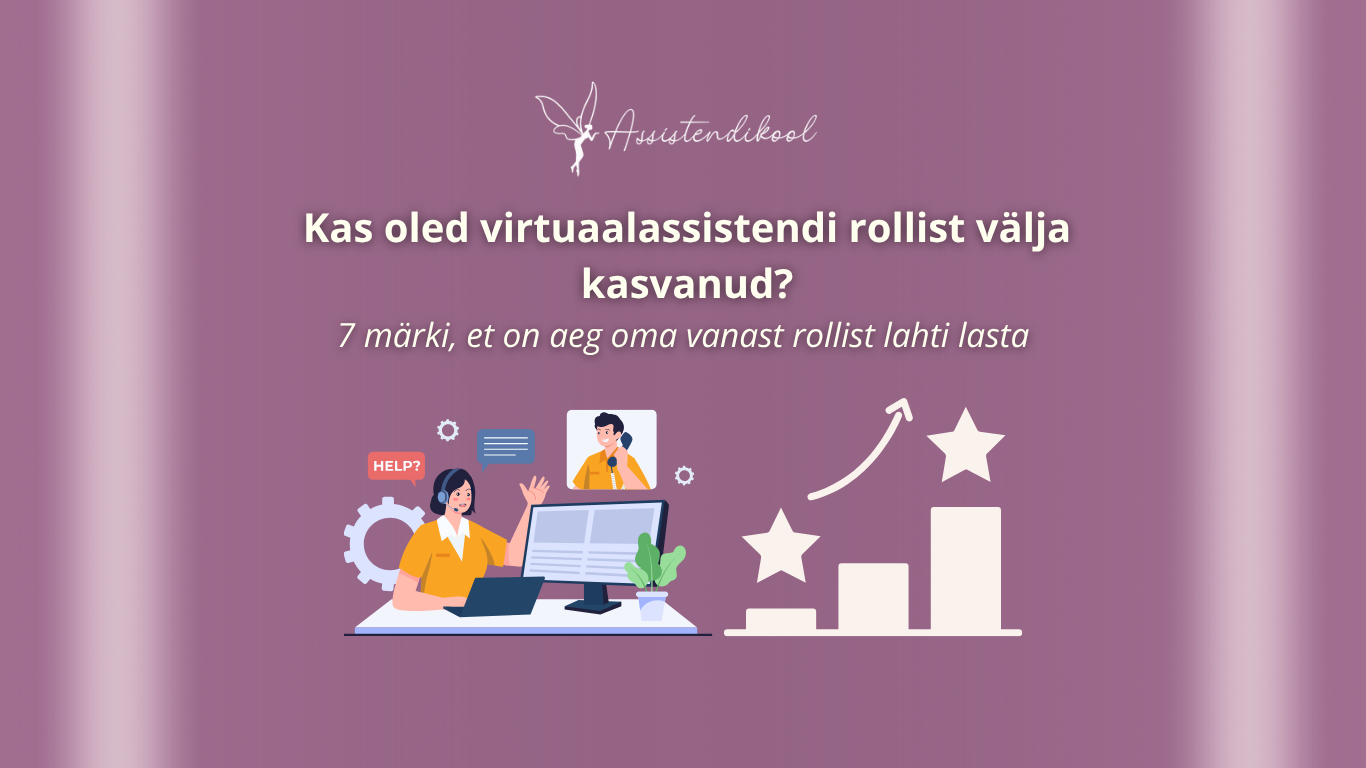Kas oled märganud, et tutvustad end endiselt virtuaalassistendina, kuigi sinu töö on ammu muutunud? Kliendid pöörduvad sinu poole kindla oskuse pärast, mõned va